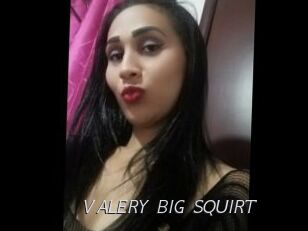 VALERY_BIG_SQUIRT