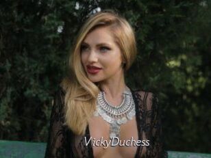 VickyDuchess