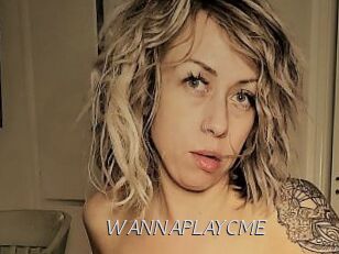 WANNAPLAYCME