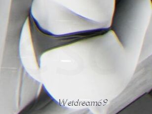 Wetdream69