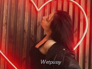 Wetpussy