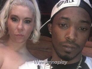 Wewannaplay