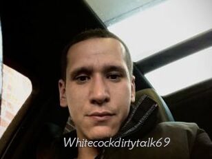 Whitecockdirtytalk69