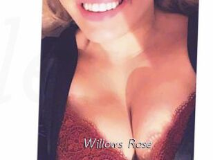 Willows_Rose