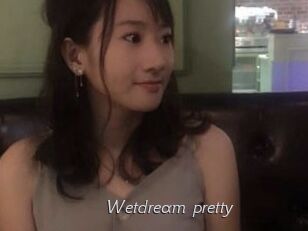 Wetdream_pretty