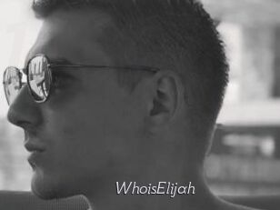 WhoisElijah