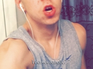Workoutaholic77