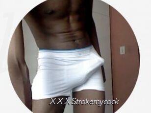XXXStrokemycock
