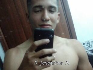 X_ferlantihot_X