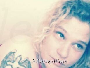 XDestinyxWestx