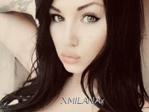 XMILANAx