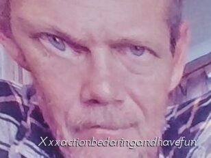 Xxxactionbedaringandhavefun