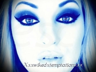 Xxxwikedxtemptationxxx