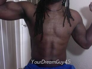 YourDreamGuy45