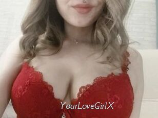 YourLoveGirlX