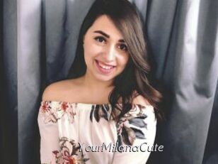 YourMilanaCute