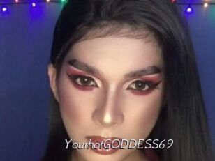 YourhotGODDESS69