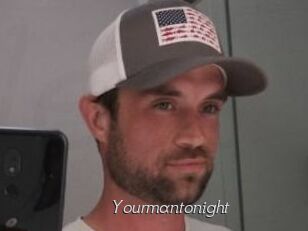 Yourmantonight