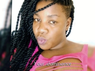 Your_dominance