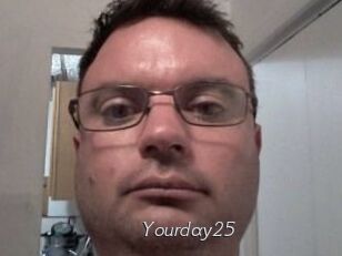 Yourday25