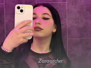 Zaraatcher