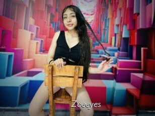 Zoeeyes